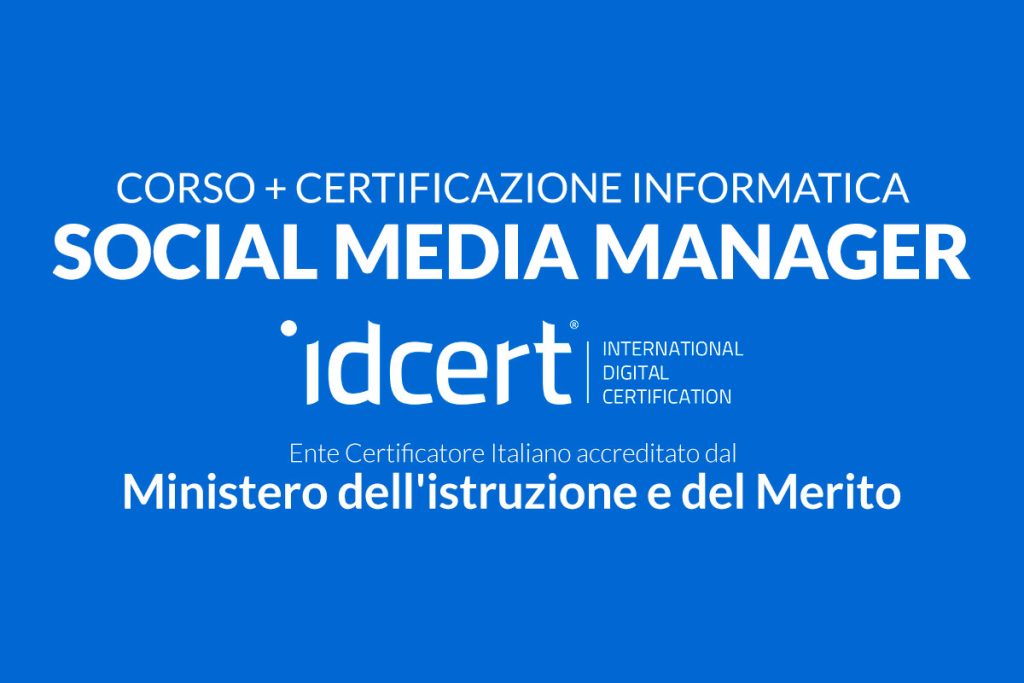 Corso + Certificazione informatica IDCERT Social Media Manager